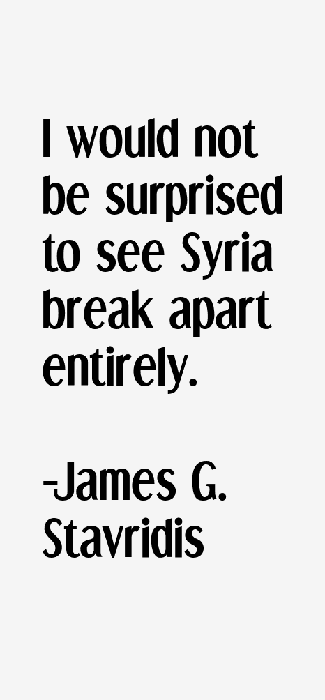James G. Stavridis Quotes