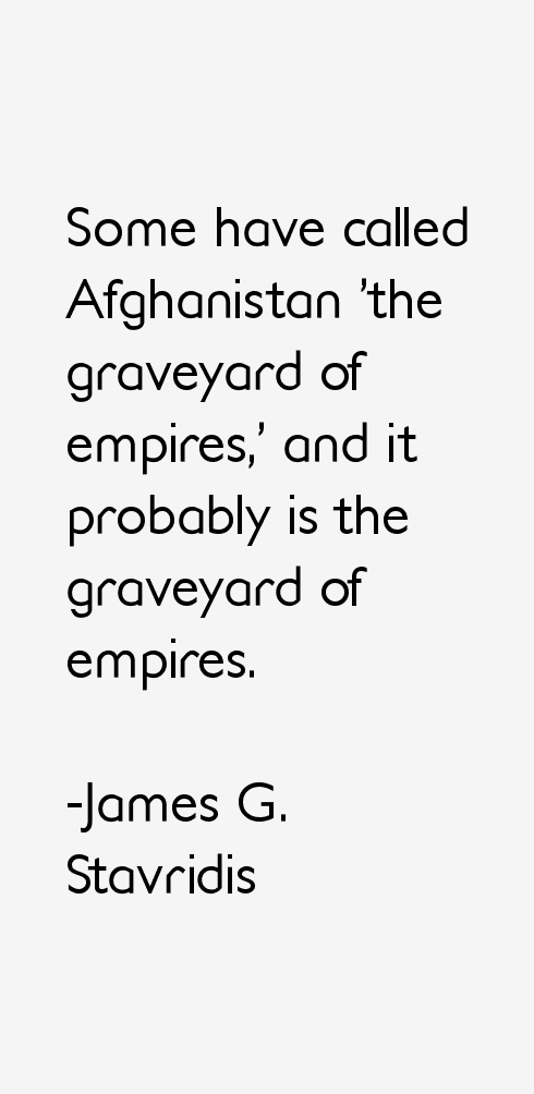 James G. Stavridis Quotes