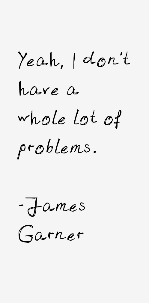 James Garner Quotes
