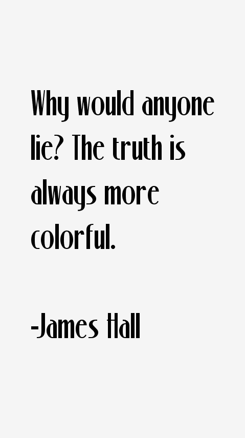 James Hall Quotes