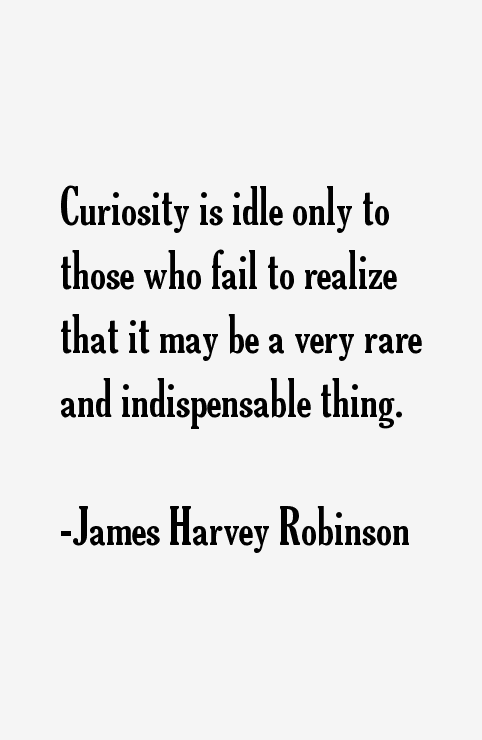James Harvey Robinson Quotes