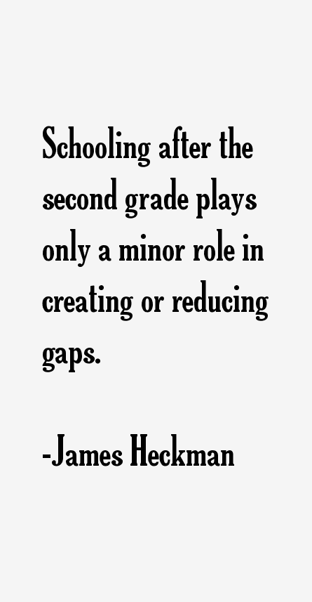 James Heckman Quotes