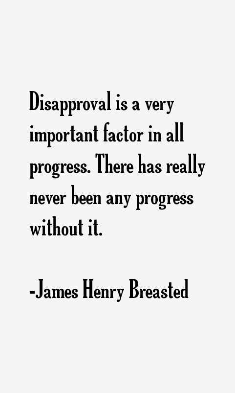 James Henry Breasted Quotes