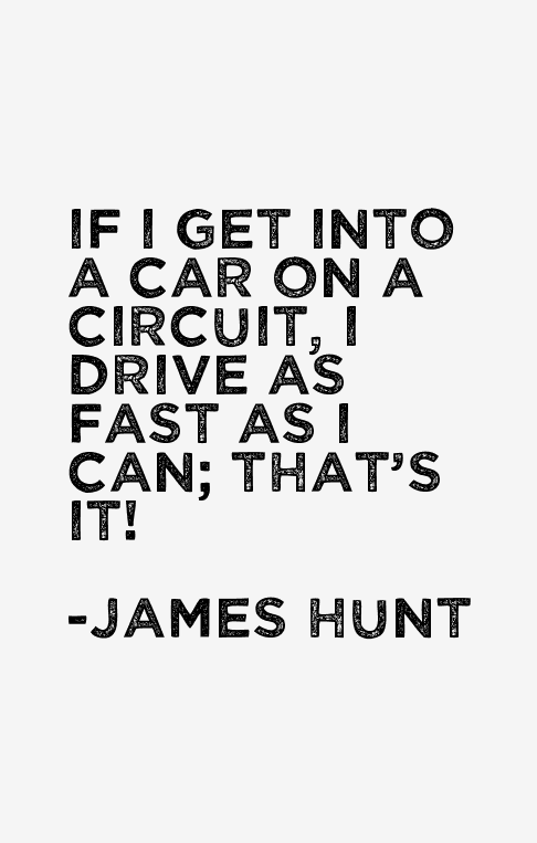 James Hunt Quotes