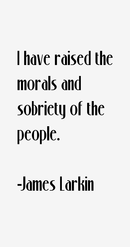 James Larkin Quotes