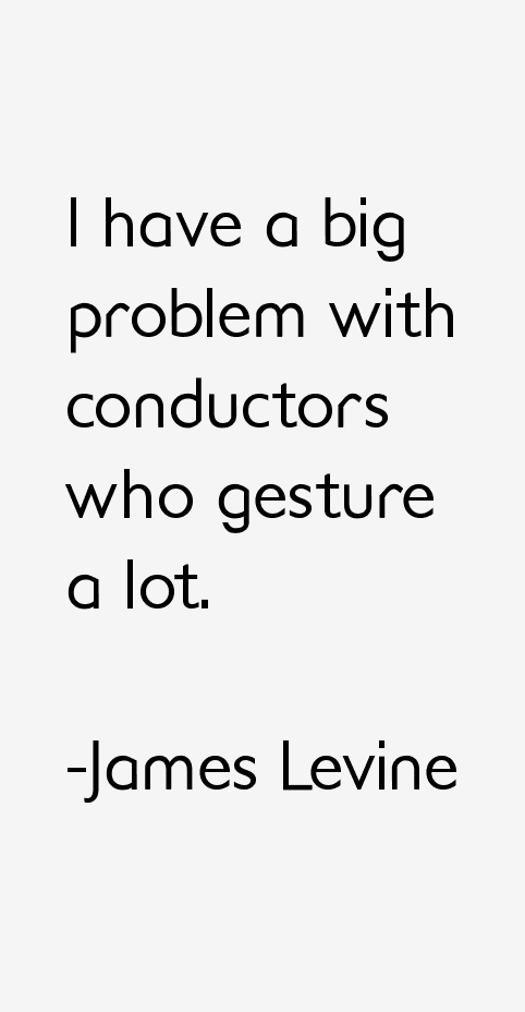 James Levine Quotes