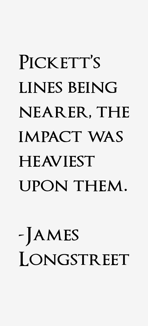 James Longstreet Quotes