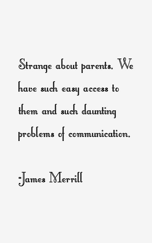 James Merrill Quotes
