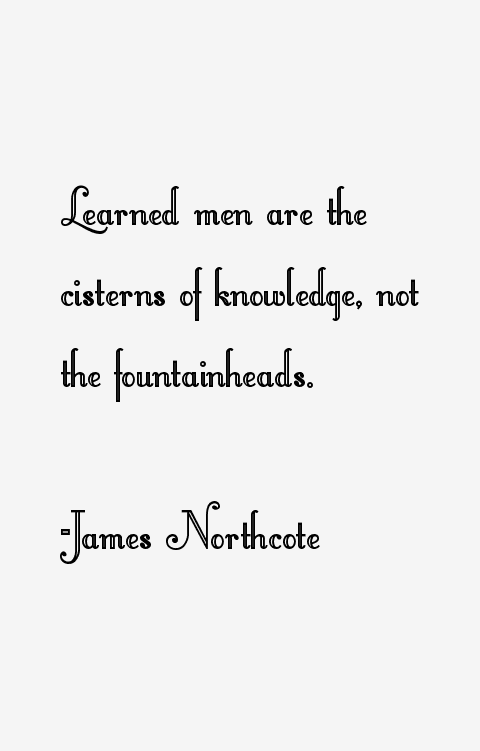 James Northcote Quotes