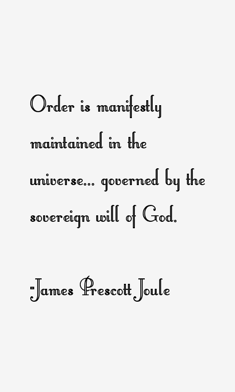 James Prescott Joule Quotes