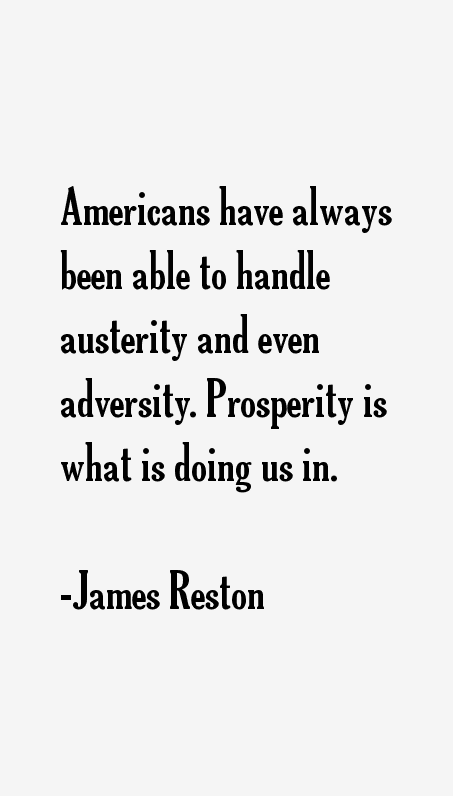 James Reston Quotes