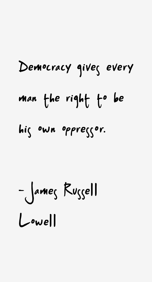 James Russell Lowell Quotes