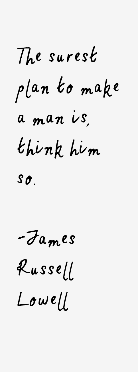 James Russell Lowell Quotes