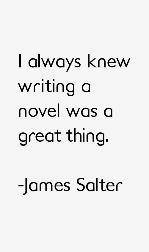 James Salter Quotes