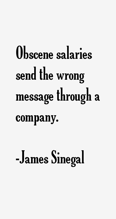 James Sinegal Quotes