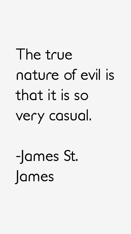 James St. James Quotes