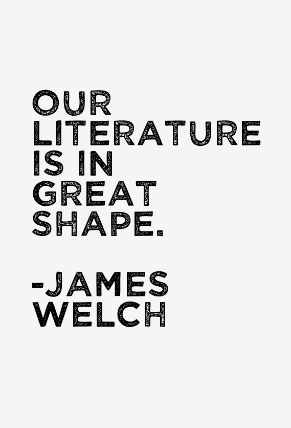James Welch Quotes