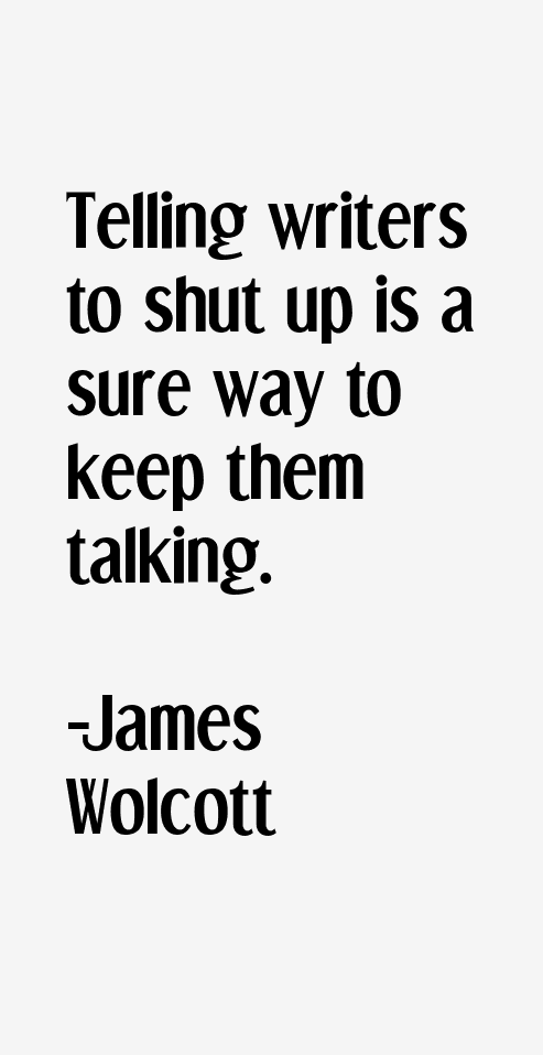 James Wolcott Quotes