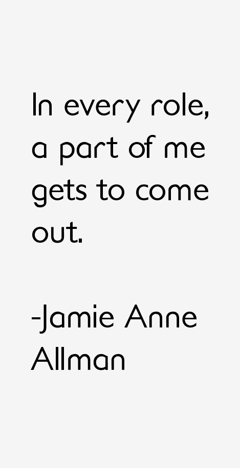 Jamie Anne Allman Quotes