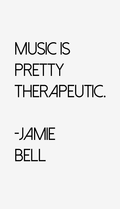 Jamie Bell Quotes