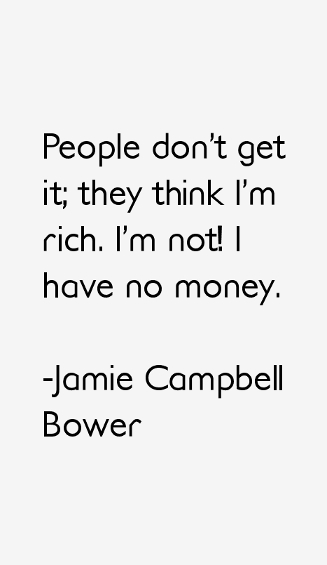 Jamie Campbell Bower Quotes