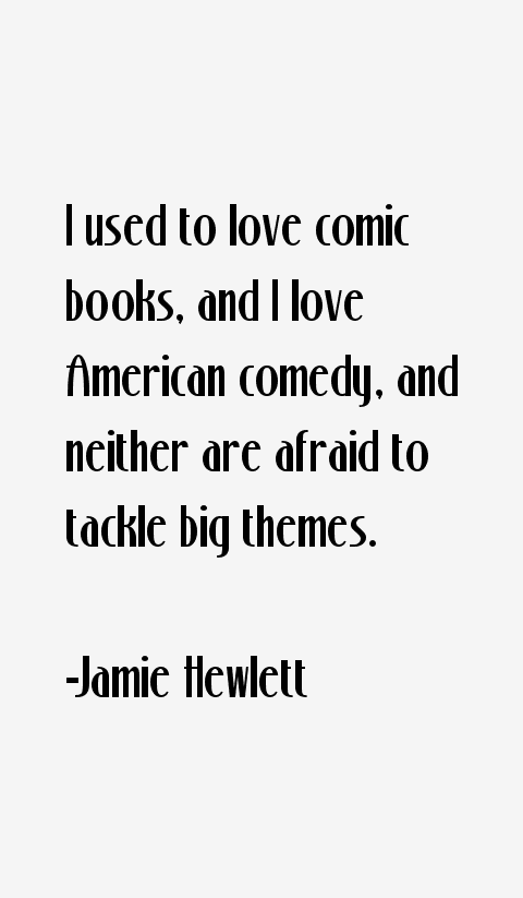 Jamie Hewlett Quotes