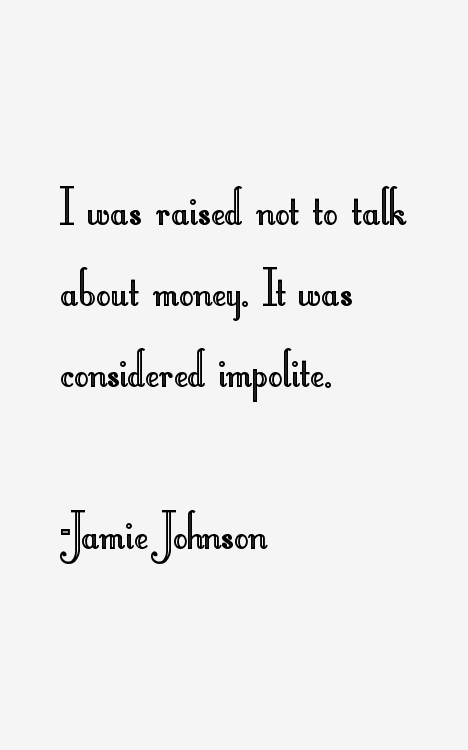 Jamie Johnson Quotes