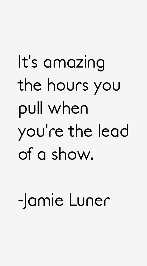 Jamie Luner Quotes