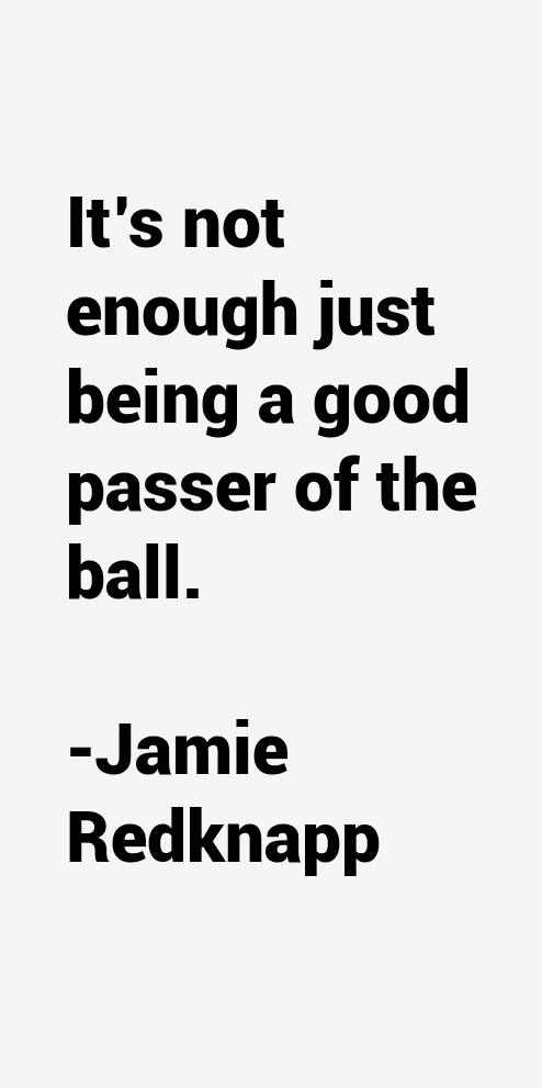 Jamie Redknapp Quotes