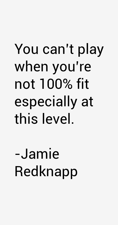 Jamie Redknapp Quotes