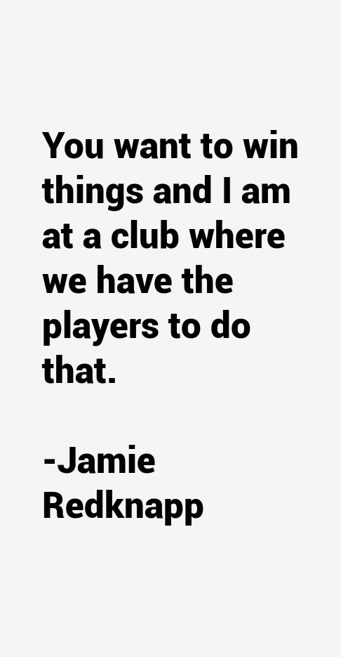 Jamie Redknapp Quotes