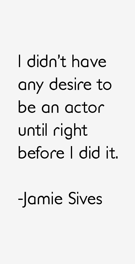 Jamie Sives Quotes