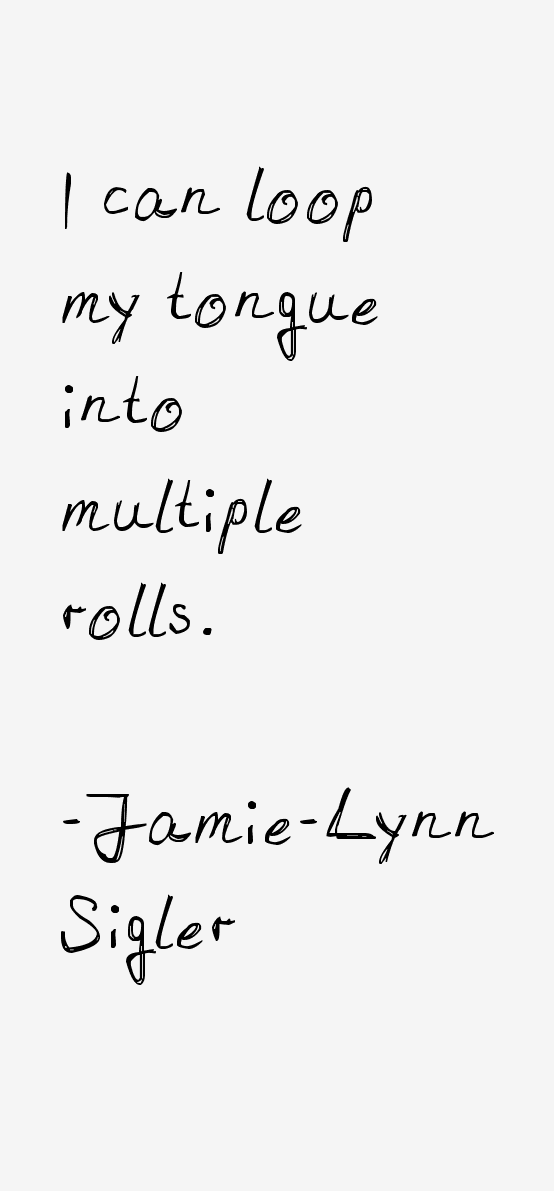 Jamie-Lynn Sigler Quotes