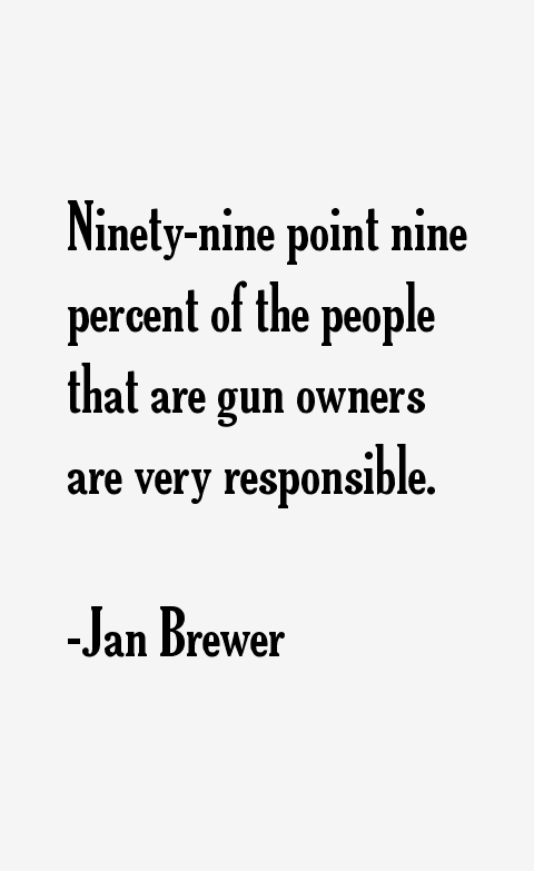 Jan Brewer Quotes