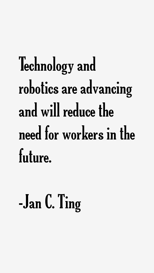 Jan C. Ting Quotes
