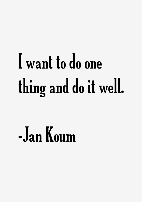 Jan Koum Quotes