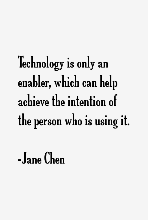 Jane Chen Quotes