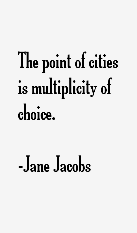 Jane Jacobs Quotes