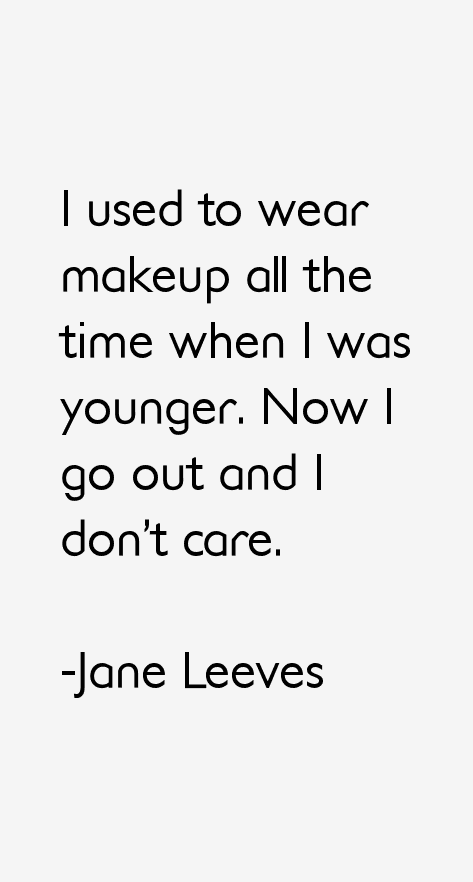 Jane Leeves Quotes