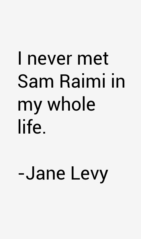 Jane Levy Quotes