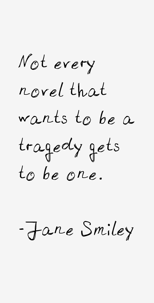 Jane Smiley Quotes