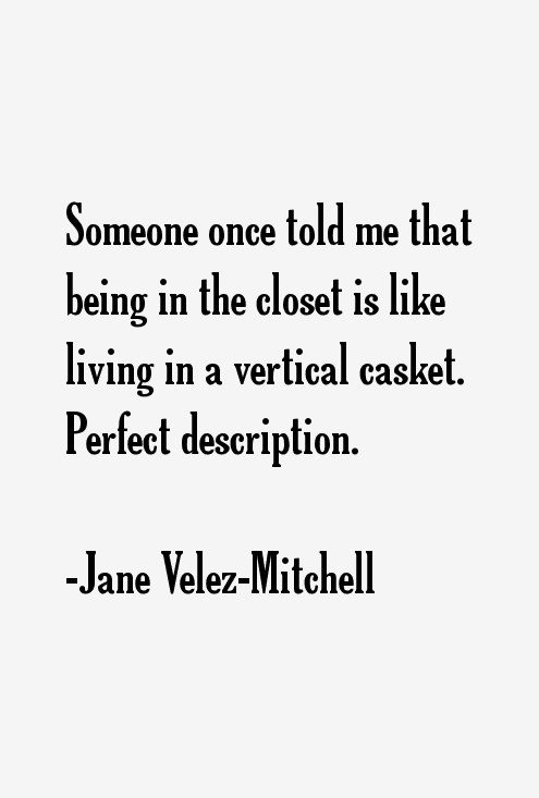 Jane Velez-Mitchell Quotes