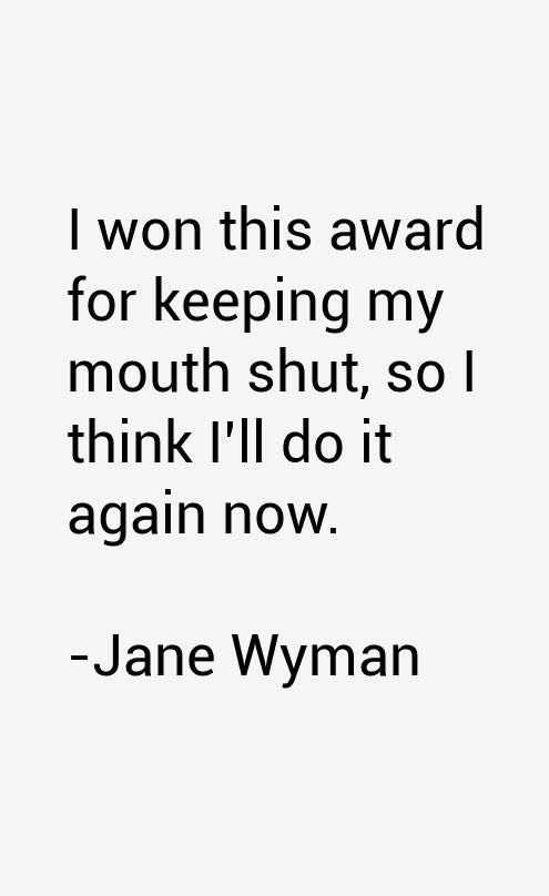 Jane Wyman Quotes