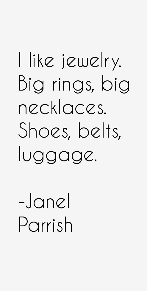 Janel Parrish Quotes