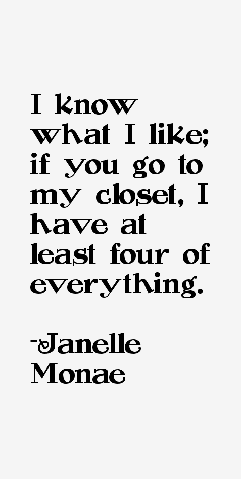 Janelle Monae Quotes