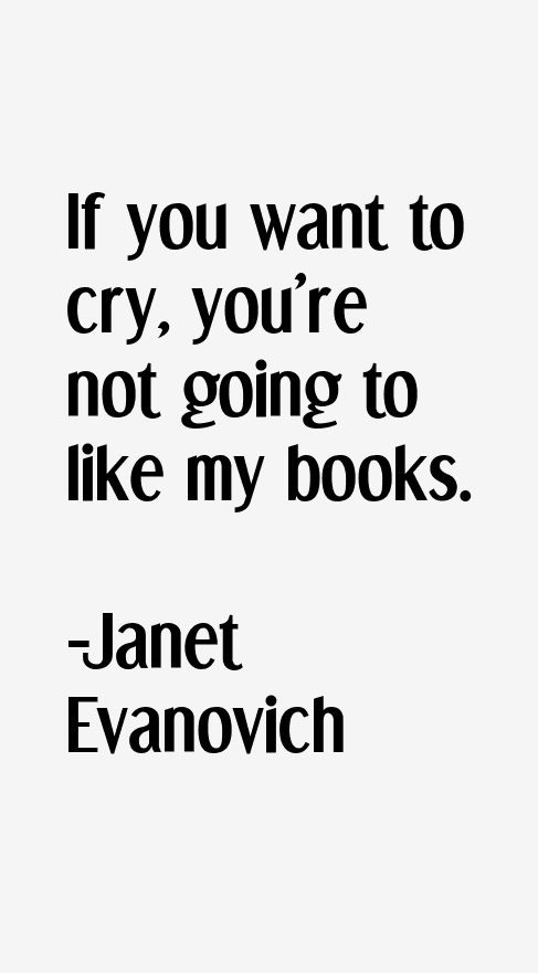 Janet Evanovich Quotes