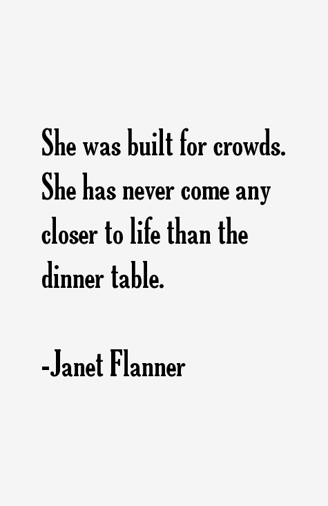 Janet Flanner Quotes