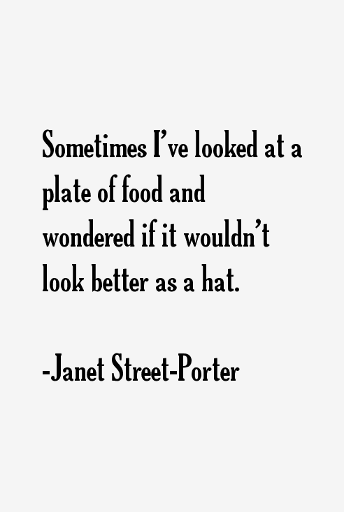 Janet Street-Porter Quotes