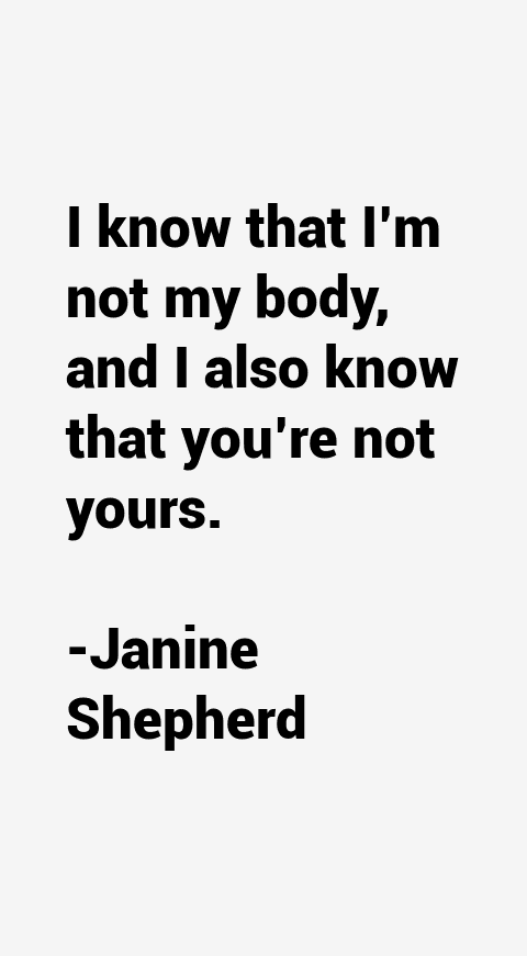Janine Shepherd Quotes