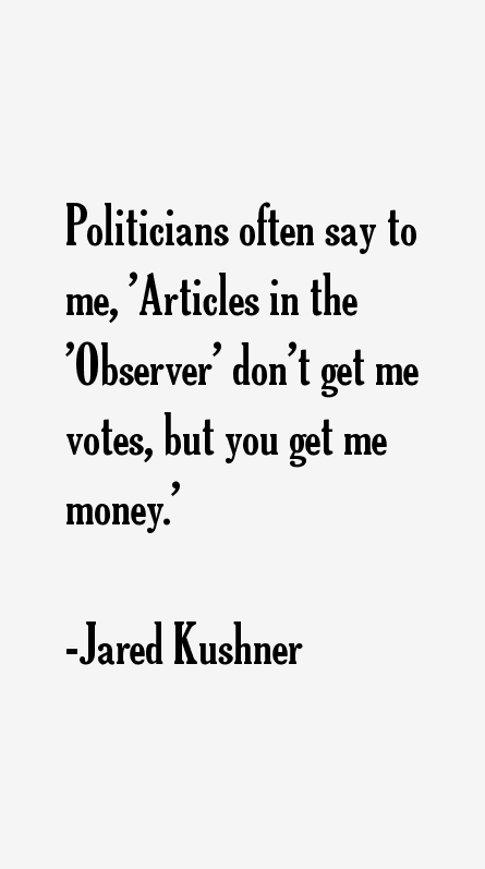 Jared Kushner Quotes